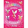 Rainbow Magic Annual 2009 (Rainbow Magic)
