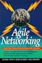Agile Networking: Competing Through the Internet and Intranets