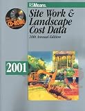 Site Work & Landscape Cost Data 2001 (Means Site Work and Landscape Cost Data, 2001)