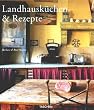 Landhausk�chen & Rezepte