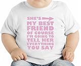 She's My Best Friend Of Course Slogan オーガニックベビーTシャツ 12 - 18 Months