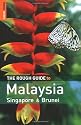 The Rough Guide to Malaysia, Singapore & Brunei (Rough Guide Travel Guides)