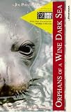 Orphans Of A Wine Dark Sea [UK IMPORT] - Roger Moore