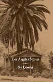 Los Angeles stories : city lights noir