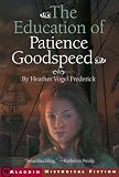 The Education of Patience Goodspeed