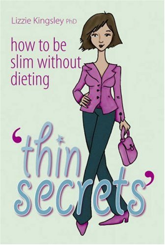 Buy Thin Secrets: How to be Slim without Dieting online at Discounted New and Used prices. Delivered to your door with Off-The-Bookshelf.