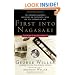 First Into Nagasaki: The Censored Eyewitness Dispatches on Post-Atomic Japan and Its Prisoners of War