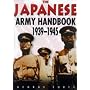 Japanese Army Handbook 1939-1945