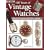 100 Years of Vintage Watches, Second Edition (Vol i)