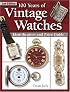 100 Years of Vintage Watches