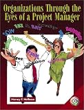 Organizations Through the Eyes of a Project Manager