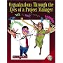 Organizations Through the Eyes of a Project Manager