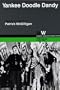 Yankee Doodle Dandy (Wisconsin / Warner Bros. Screenplays)