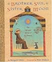 Brother Sun, Sister Moon: The Life and Stories of St. Francis