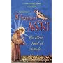 St. Francis of Assisi: The Patron Saint of Animals (Who Was...?)