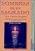 Book Sombras de lo sagrado (Conciencia Global/ Global Awareness)
