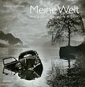 Arnold Odermatt: Meine Welt - Photographs 1939-1993