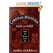Christian Mysticism East and West: What the Masters Teach Us