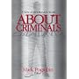 About Criminals: A View of the Offender's World