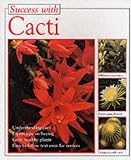 Cacti (Success with)