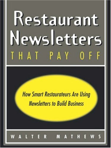 Restaurant Newsletters That Pay Off