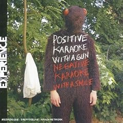 Positive Karaoke With A Gun Negative Karaoke With A Smile