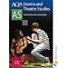 AQA AS Drama and Theatre Studies: Student Book (Aqa As Drama & Theatre Studies) (Aqa As Level)