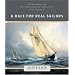 A Race for Real Sailors: The Bluenose And the International Fishermen's Cup, 1920-1938