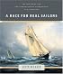 A Race for Real Sailors: The Bluenose And the International Fishermen's Cup, 1920-1938