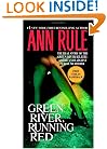 Green River, Running Red: The Real Story of the Green River Killer--America's Deadliest Serial Murderer