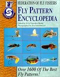 Fly Pattern Encyclopedia: Federation of Fly Fishers