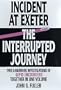 Incident at Exeter, the Interrupted Journey: Two Landmark Investigations of Ufo Encounters Together in One Volume