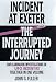 Incident at Exeter, the Interrupted Journey: Two Landmark Investigations of Ufo Encounters Together in One Volume