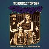 The Circle Is Unbroken: Live and Studio 1967-1972