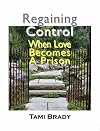 Regaining Control: When Love Becomes a Prison