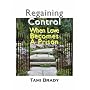 Regaining Control: When Love Becomes a Prison (New&hellip by Tami Brady