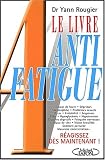 Le livre anti-fatigue