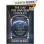 The Day the Universe Changed: How Galileo's Telescope Changed The Truth and Other Events in History That Dramatically Altered Our Understanding of the World (Back Bay Books)