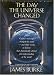 The Day the Universe Changed: How Galileo's Telescope Changed The Truth and Other Events in History That Dramatically Altered Our Understanding of the World (Back Bay Books)