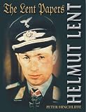 Helmut Lent: The Lent Papers