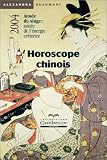 Horoscope chinois 2004 : Année du singe:année de l\'énergie créatrice
