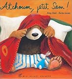Atchoum, petit Sam!