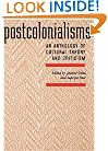 Postcolonialisms: An Anthology of Cultural Theory and Criticism