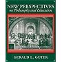 New Perspectives on Philosophy and Education