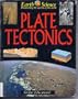 Plate Tectonics (Earth Science, Vol 5)