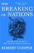 Book The Breaking of Nations: Order and Chaos in the Twenty-First Century