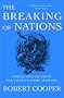 The Breaking of Nations: Order and Chaos in the Twenty-First Century