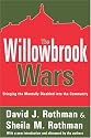 The Willowbrook Wars