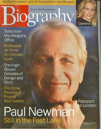 Biography Magazine April 2000 Paul Newman, Queen Elizabeth, Cameron Diaz