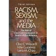 Racism, Sexism, and the Media: The Rise of Class Communication in Multicultural America